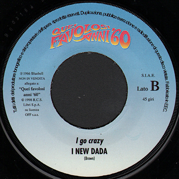 I New Dada* : T Bird / I Go Crazy (7", RE)