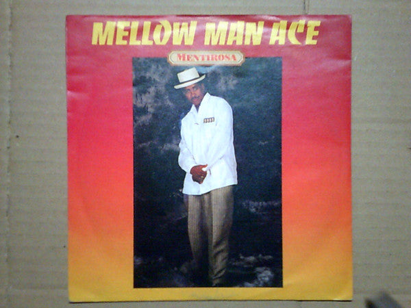 Mellow Man Ace : Mentirosa / Welcome To My Groove (7")