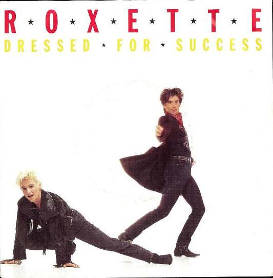 Roxette : Dressed For Success (7", Single)