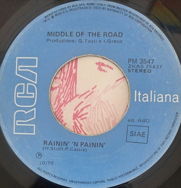 Middle Of The Road : Chirpy Chirpy Cheep Cheep / Rainin' 'N Painin (7", Single)