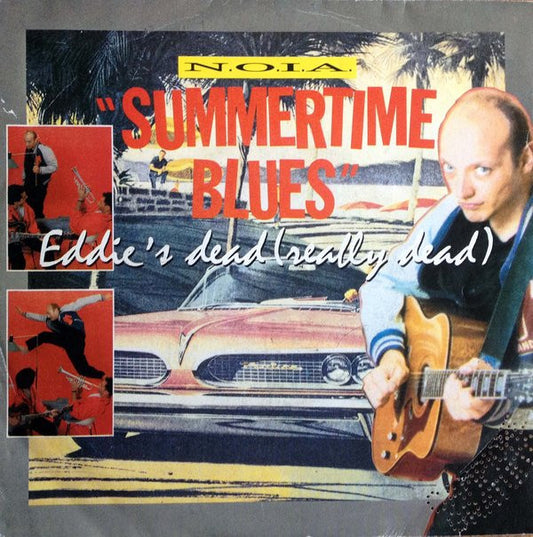 N.O.I.A. : Summertime Blues  (7")