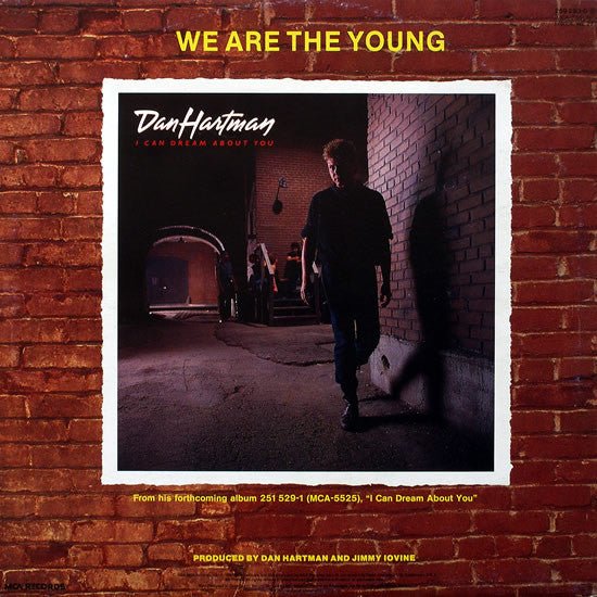 Dan Hartman : We Are The Young (12")