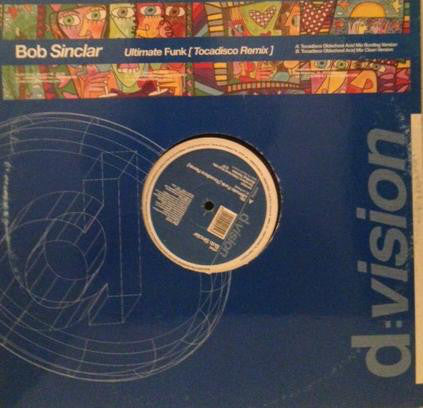 Bob Sinclar : Ultimate Funk (Tocadisco Remix) (12")