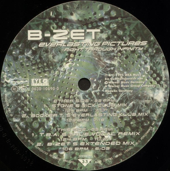 B-Zet With Darlesia Cearcy : Everlasting Pictures - Right Through Infinity (12")