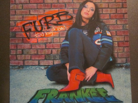 Frankee : F U Right Back (12")
