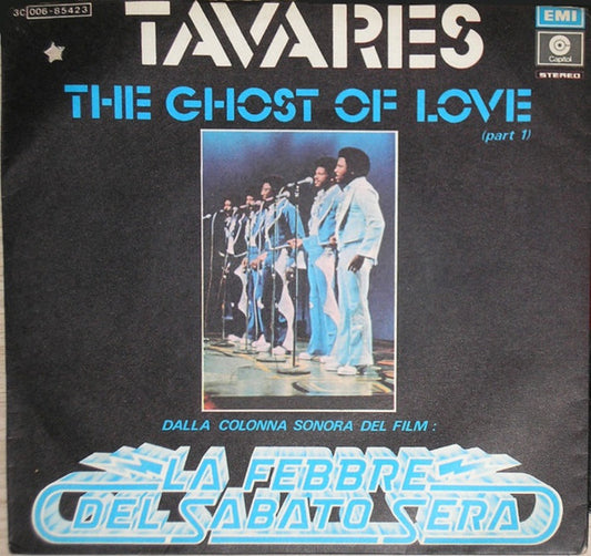 Tavares : The Ghost Of Love (Part 1 & 2 ) (7")