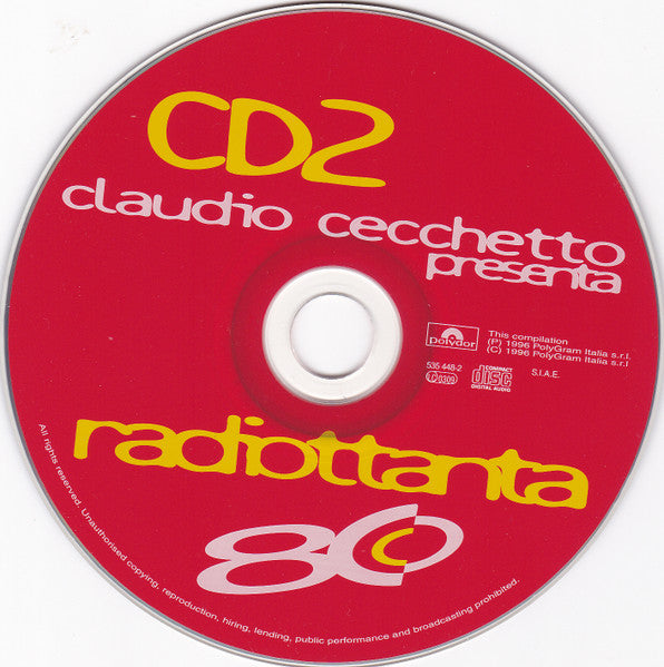 Various : Claudio Cecchetto Presenta Radiottanta (2xCD, Comp)