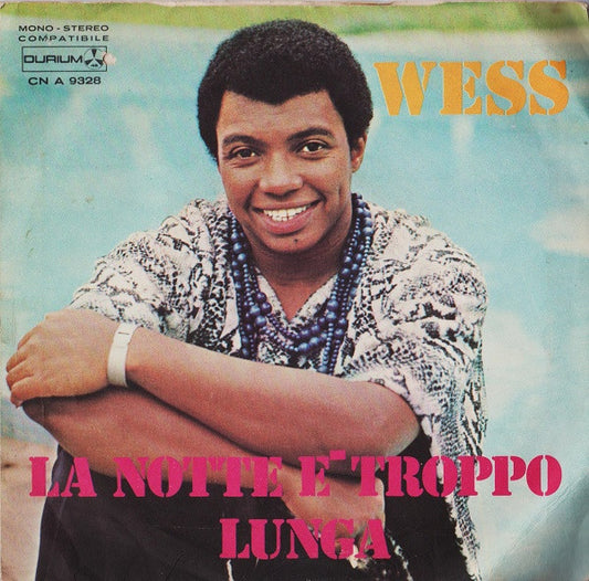 Wess Johnson : La Notte È Troppo Lunga (7")