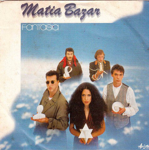 Matia Bazar : Fantasia (7")