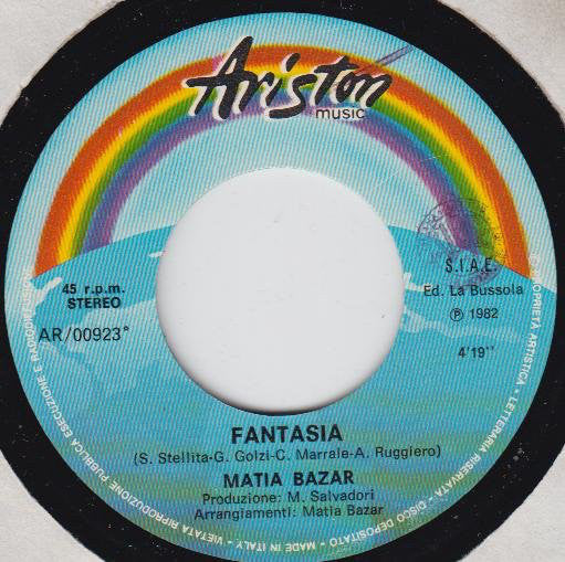 Matia Bazar : Fantasia (7")