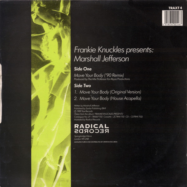 Frankie Knuckles Presents Marshall Jefferson : Move Your Body ('90 Remix) (12")