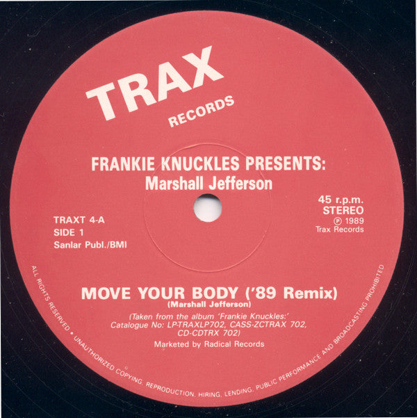 Frankie Knuckles Presents Marshall Jefferson : Move Your Body ('90 Remix) (12")