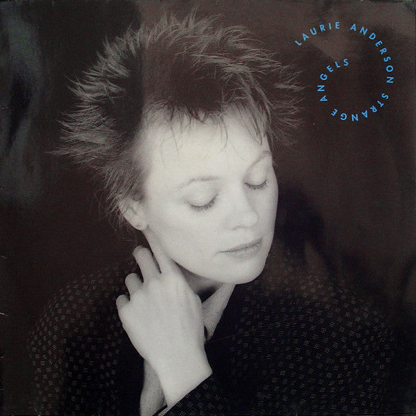 Laurie Anderson : Strange Angels (LP, Album)