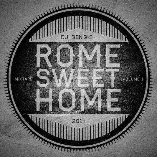 Dj Gengis : Rome Sweet Home Mixtape Vol.1  (CD, Mixtape)