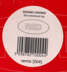 Sound Crowd : The Weekend EP (12", EP)