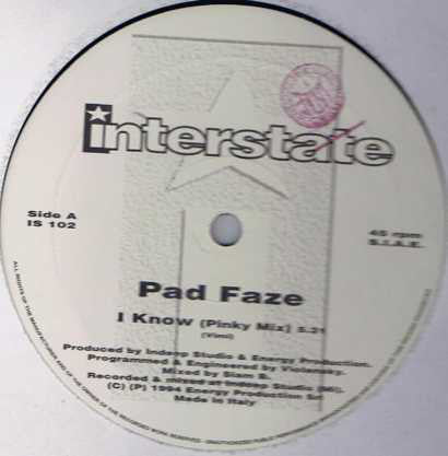 Pad Faze : I Know (12")