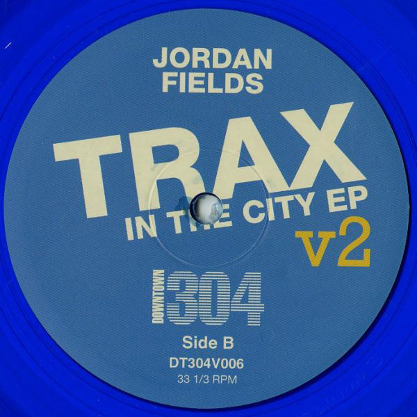 Jordan Fields : Trax In The City EP v2 (12", EP, Ltd, Blu)