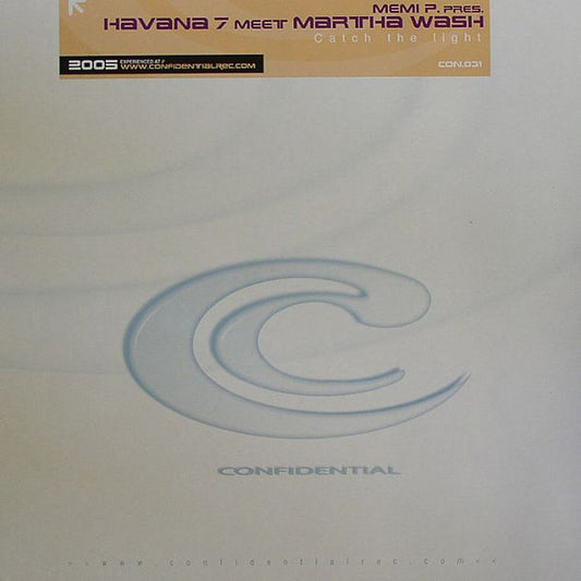 Havana 7 meet Martha Wash : Catch The Light (12")