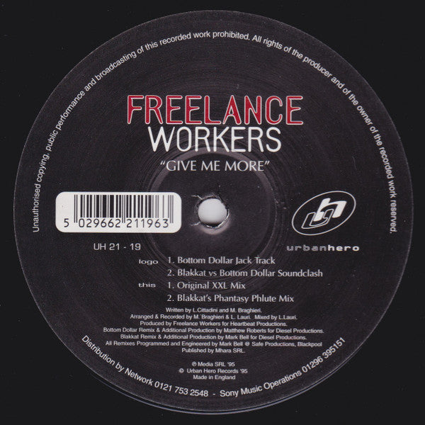 Freelance Workers : Give Me More (12")