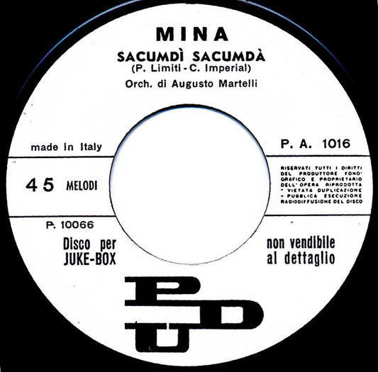 Mina (3) : Sacumdì Sacumdà  (7", Jukebox)