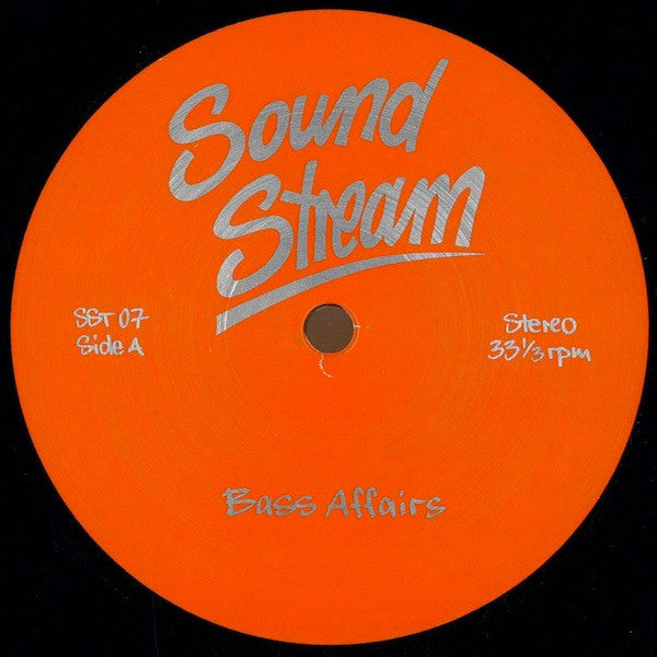 Sound Stream : Bass Affairs (12")