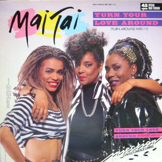 Mai Tai : Turn Your Love Around (12", Maxi)