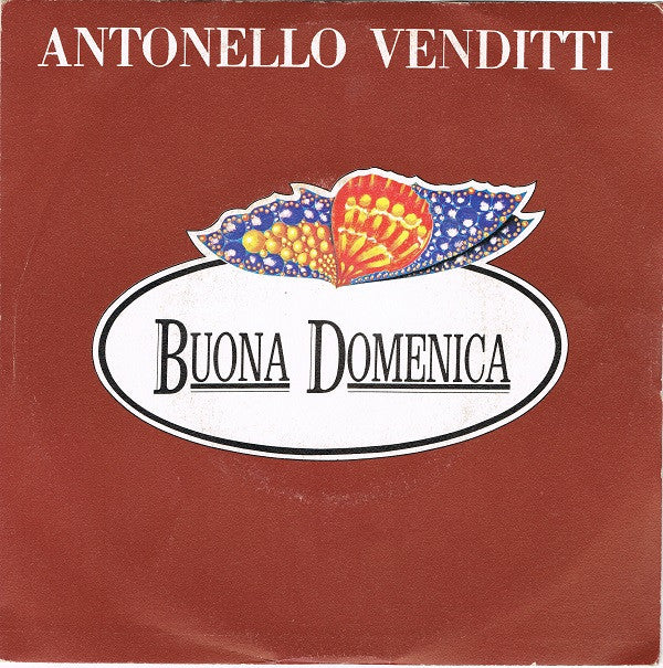 Antonello Venditti : Buona Domenica (7", Single, Bro)