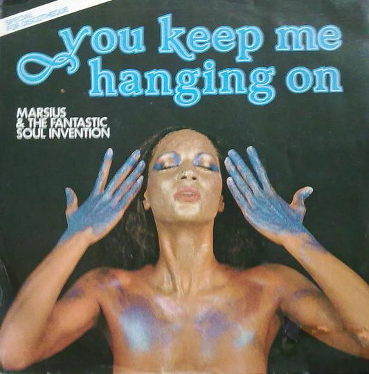 Marsius & The Fantastic Soul Invention : You Keep Me Hanging On (7")