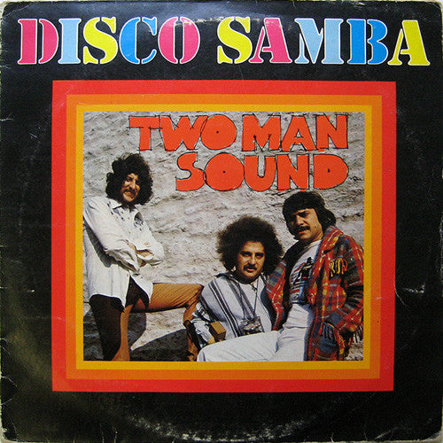 Two Man Sound : Disco Samba (LP)