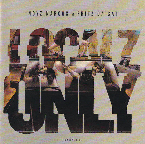 Noyz Narcos & Fritz Da Cat : Localz Only (CD, Album)