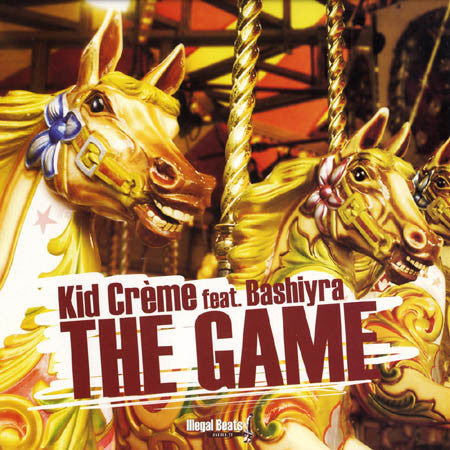 Kid Crème Feat. Bashiyra : The Game (12")