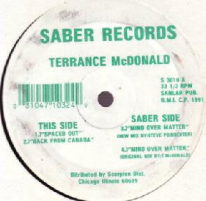 Terrance McDonald : Spaced Out / Mind Over Matter (12")