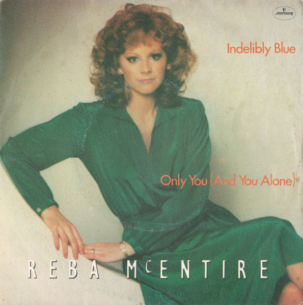 Reba McEntire : Indelibly Blue (7")