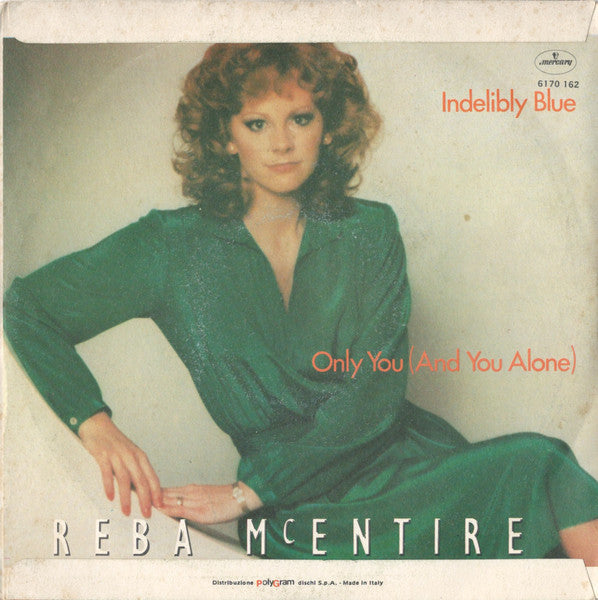 Reba McEntire : Indelibly Blue (7")