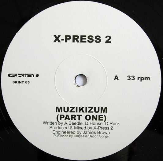 X-Press 2 : Muzikizum (Parts One & Two) (12")