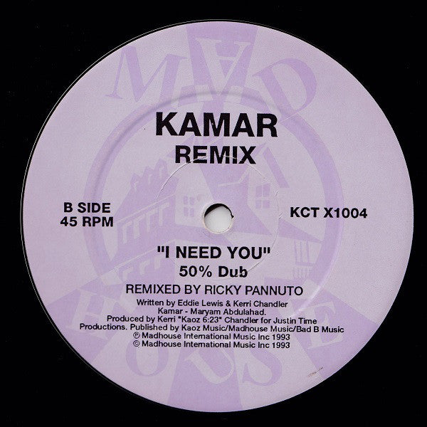 Kamar : I Need You (Remix) (12")