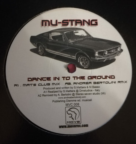 Mu-Stang : Dance Into The Ground (12", S/Sided)