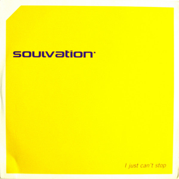 Soulvation* : I Just Can't Stop (12")