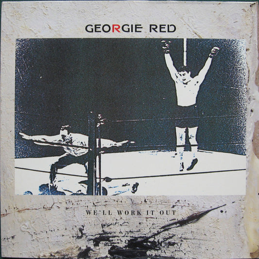 Georgie Red : We'll Work It Out (LP, Album)