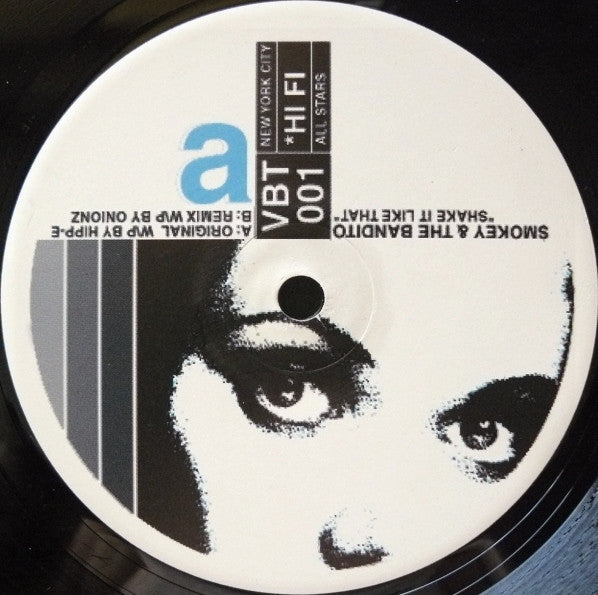 Smokey & The Bandito* : Shake It Like That (12")