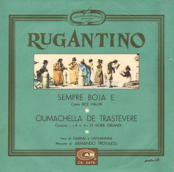 Bice Valori / 4 + 4 Di Nora Orlandi : Rugantino (7", Single)