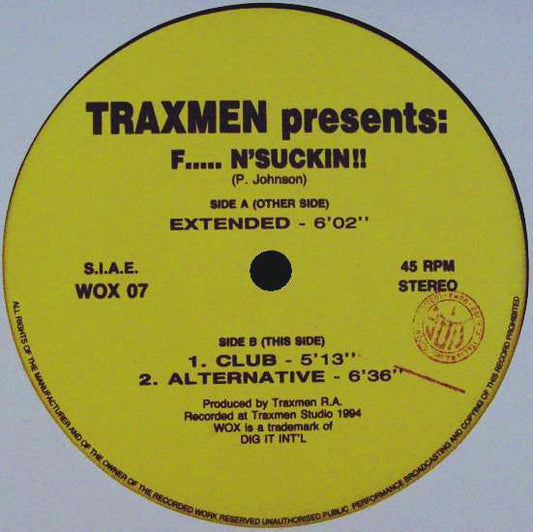 Traxmen : F..... N'Suckin!! (12")