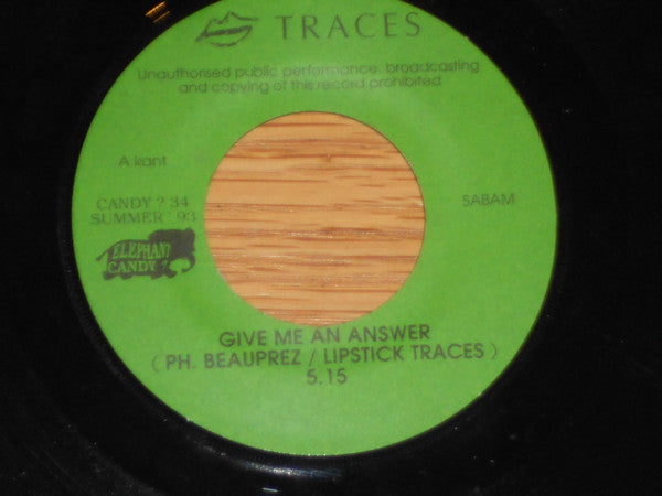 Lipstick Traces (2) : Give Me An Answer (7", Single)
