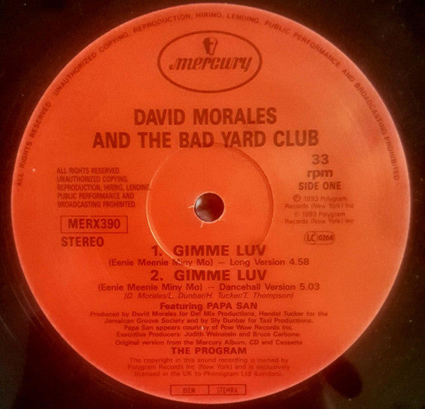 David Morales & The Bad Yard Club : Gimme Luv (Eenie Meenie Miny Mo) (12")