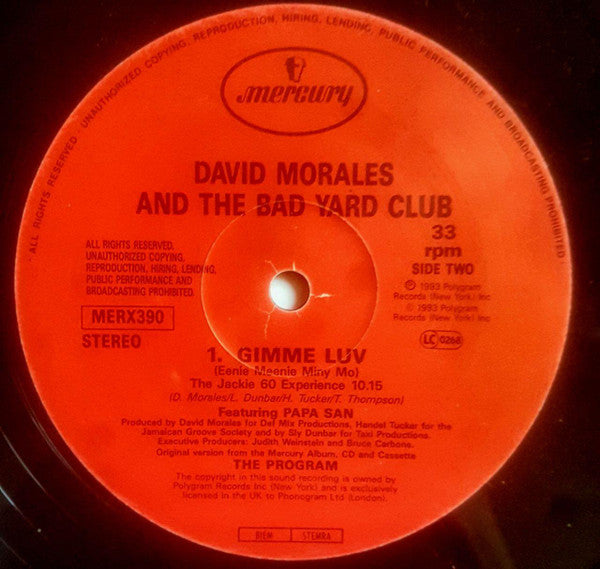 David Morales & The Bad Yard Club : Gimme Luv (Eenie Meenie Miny Mo) (12")