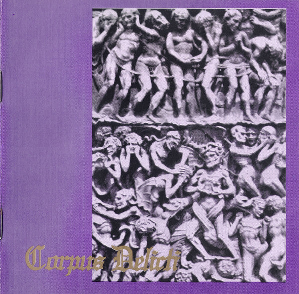 Corpus Delicti : The History Of Corpus Delicti (CD, Comp)