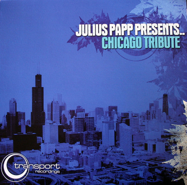 Julius Papp : Chicago Tribute (12")