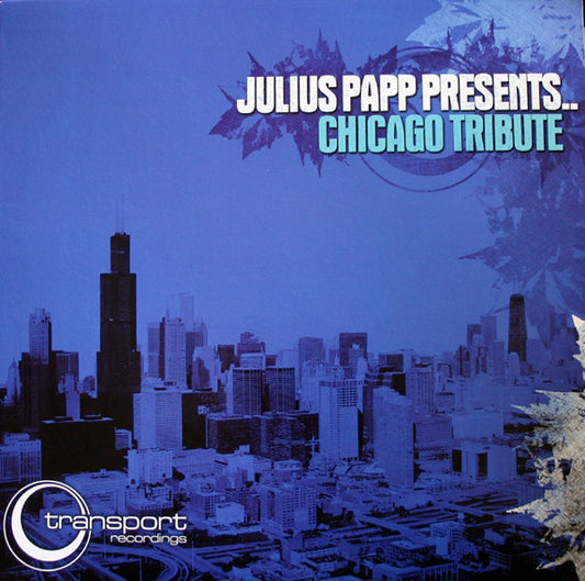 Julius Papp : Chicago Tribute (12")