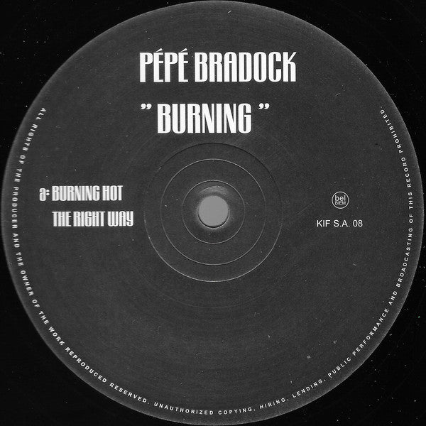 Pépé Bradock & The Grand Brûlé's Choir : Burning (12", RE)