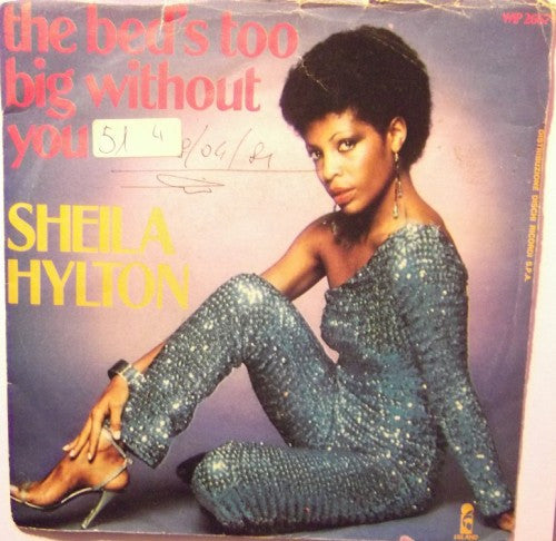 Sheila Hylton : The Bed's Too Big Without You (7")